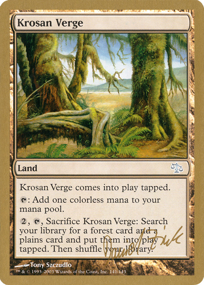 Krosan Verge (Daniel Zink) [World Championship Decks 2003] | Shuffle n Cut Hobbies & Games