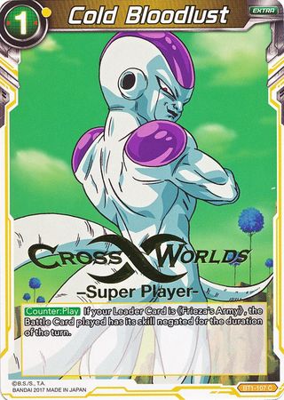 Cold Bloodlust (Super Player Stamped) (BT1-107) [Tournament Promotion Cards] | Shuffle n Cut Hobbies & Games