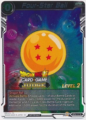 Four-Star Ball (Level 2) (BT6-117) [Judge Promotion Cards] | Shuffle n Cut Hobbies & Games