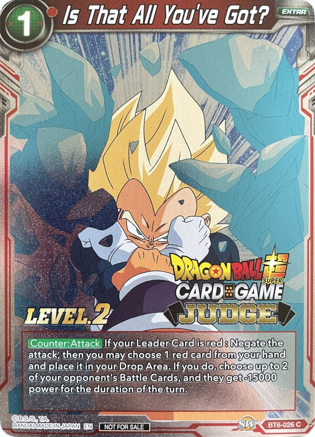 Is That All You've Got? (Level 2) (BT6-026) [Judge Promotion Cards] | Shuffle n Cut Hobbies & Games