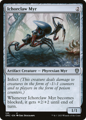 Ichorclaw Myr [Phyrexia: All Will Be One Commander] | Shuffle n Cut Hobbies & Games