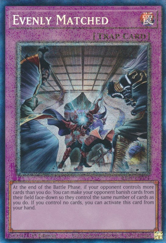 Evenly Matched [RA01-EN074] Prismatic Collector's Rare | Shuffle n Cut Hobbies & Games