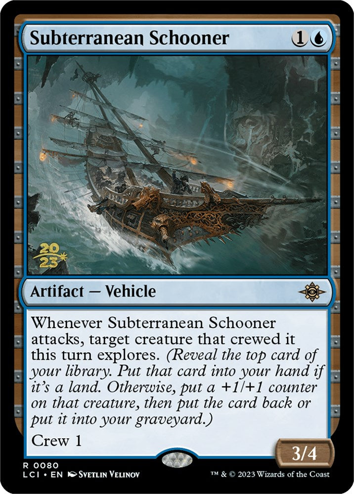 Subterranean Schooner [The Lost Caverns of Ixalan Prerelease Cards] | Shuffle n Cut Hobbies & Games