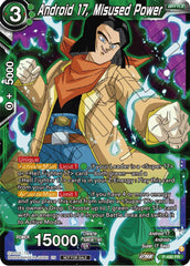 Android 17, Misused Power (Zenkai Series Tournament Pack Vol.3) (P-490) [Tournament Promotion Cards] | Shuffle n Cut Hobbies & Games