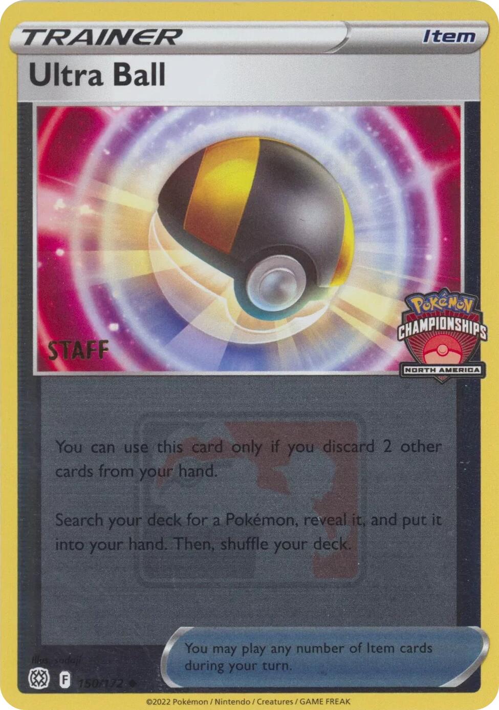 Ultra Ball (150/172) (2022 North America Championships Staff) [League & Championship Cards] | Shuffle n Cut Hobbies & Games