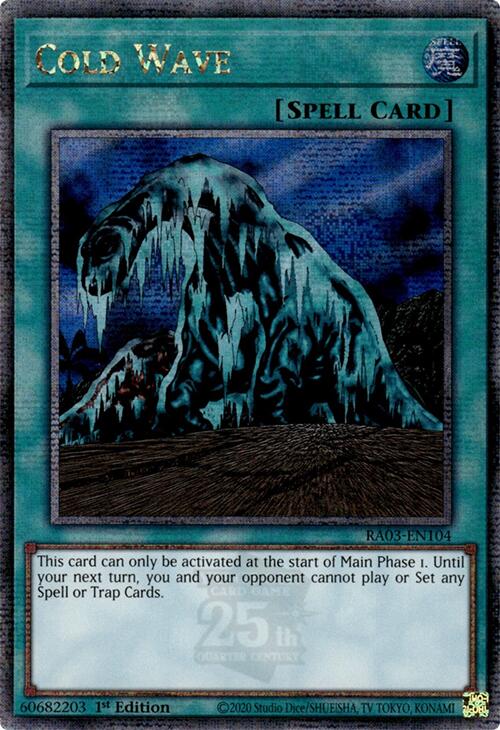 Cold Wave (Quarter Century Secret Rare) [RA03-EN104] Quarter Century Secret Rare | Shuffle n Cut Hobbies & Games