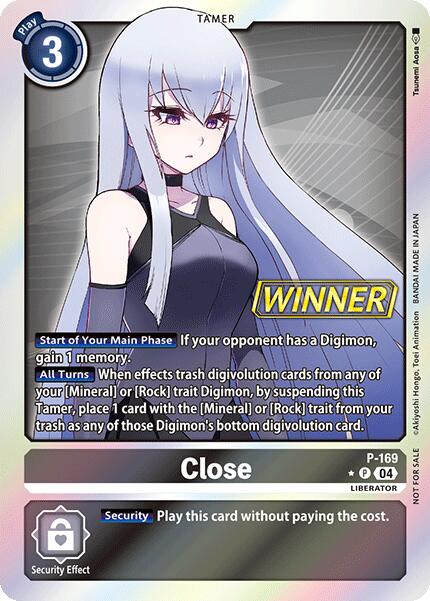 Close [P-169] (Store Tournament 2025 Vo.1 Winner Pack) [Promotional Cards] | Shuffle n Cut Hobbies & Games