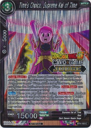 Time's Choice, Supreme Kai of Time (BT4-103) [Judge Promotion Cards] | Shuffle n Cut Hobbies & Games