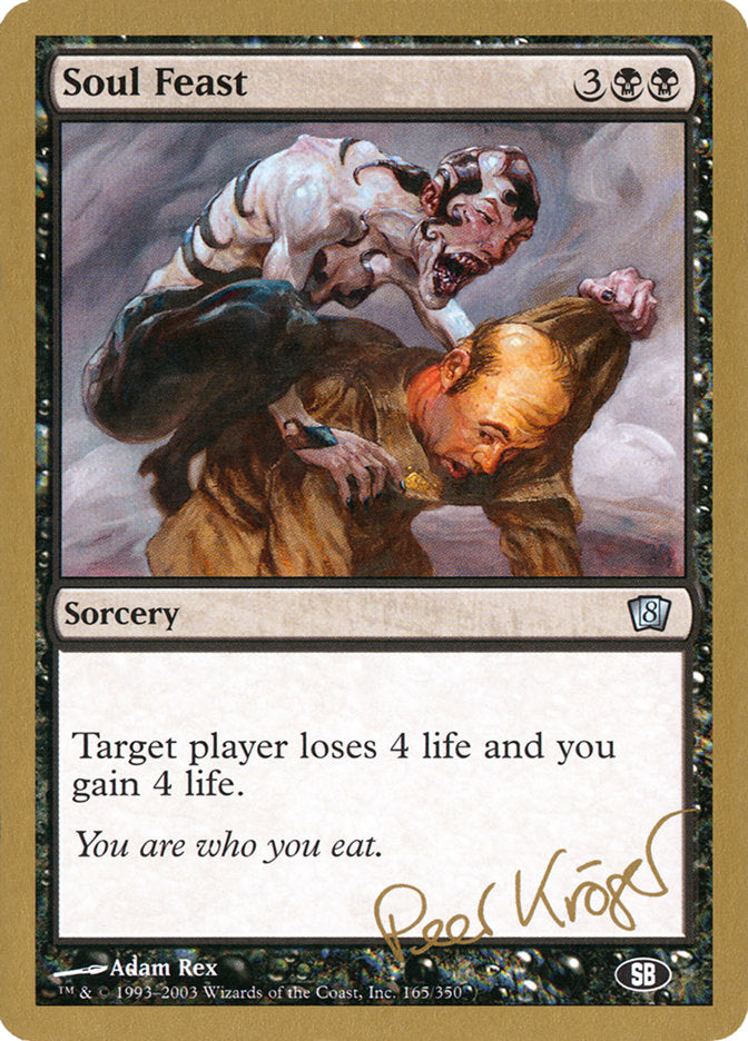 Soul Feast (Peer Kroger) (SB) [World Championship Decks 2003] | Shuffle n Cut Hobbies & Games