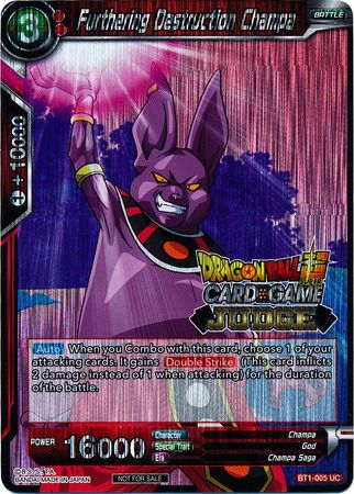 Furthering Destruction Champa (BT1-005) [Judge Promotion Cards] | Shuffle n Cut Hobbies & Games