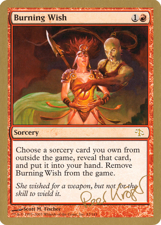 Burning Wish (Peer Kroger) [World Championship Decks 2003] | Shuffle n Cut Hobbies & Games