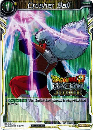 Crusher Ball (BT1-110) [Judge Promotion Cards] | Shuffle n Cut Hobbies & Games