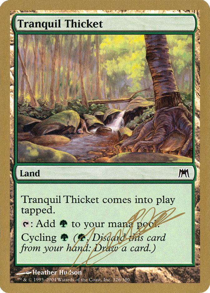 Tranquil Thicket (Julien Nuijten) [World Championship Decks 2004] | Shuffle n Cut Hobbies & Games