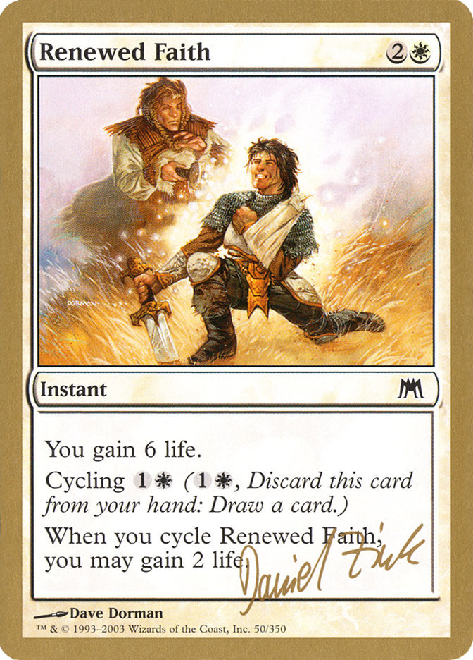 Renewed Faith (Daniel Zink) [World Championship Decks 2003] | Shuffle n Cut Hobbies & Games