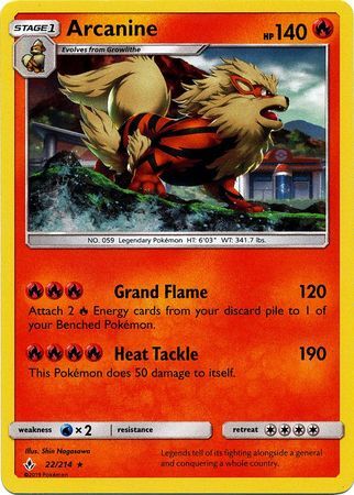 Arcanine (22/214) (Cosmos Holo) [Sun & Moon: Unbroken Bonds] | Shuffle n Cut Hobbies & Games