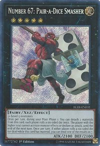 Number 67: Pair-a-Dice Smasher [BLRR-EN031] Secret Rare | Shuffle n Cut Hobbies & Games