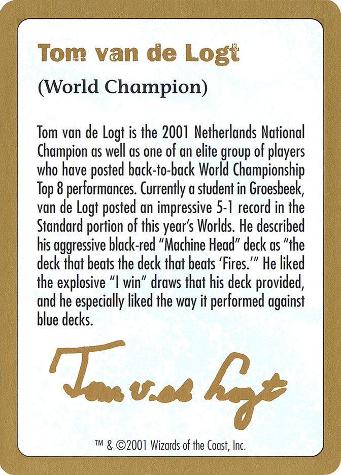 Tom van de Logt Bio [World Championship Decks 2001] | Shuffle n Cut Hobbies & Games