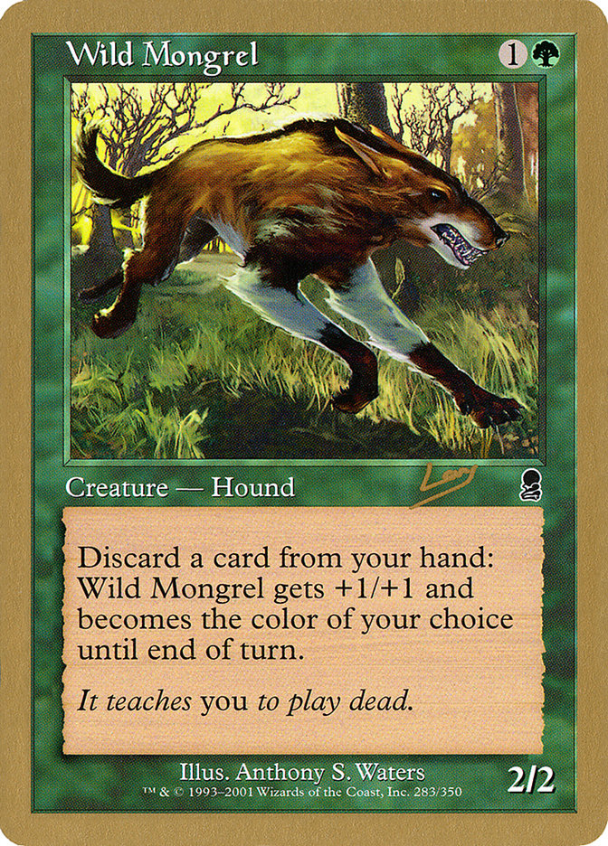 Wild Mongrel (Raphael Levy) [World Championship Decks 2002] | Shuffle n Cut Hobbies & Games