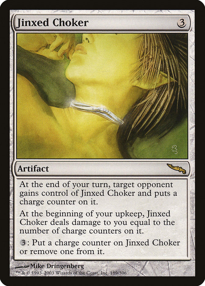 Jinxed Choker [Mirrodin] | Shuffle n Cut Hobbies & Games