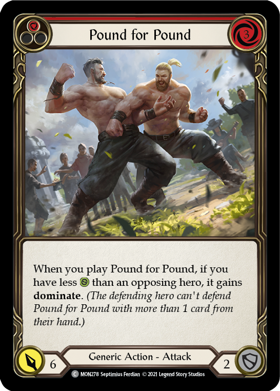 Pound for Pound (Red) [MON278] 1st Edition Normal | Shuffle n Cut Hobbies & Games