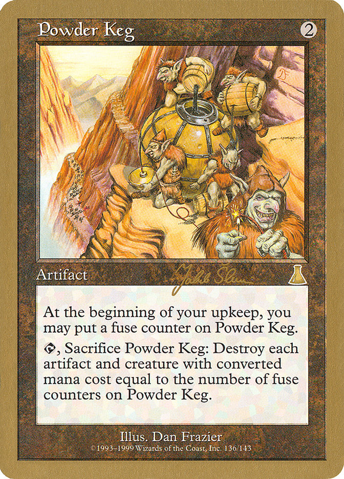 Powder Keg (Jakub Slemr) [World Championship Decks 1999] | Shuffle n Cut Hobbies & Games