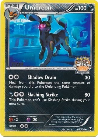 Umbreon (60/108) (Regional Championship Promo Staff) [Black & White: Dark Explorers] | Shuffle n Cut Hobbies & Games