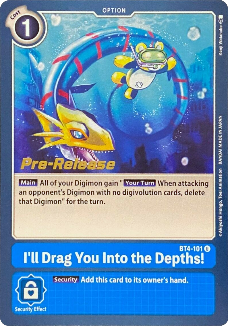 I'll Drag You Into the Depths! [BT4-101] [Great Legend Pre-Release Promos] | Shuffle n Cut Hobbies & Games