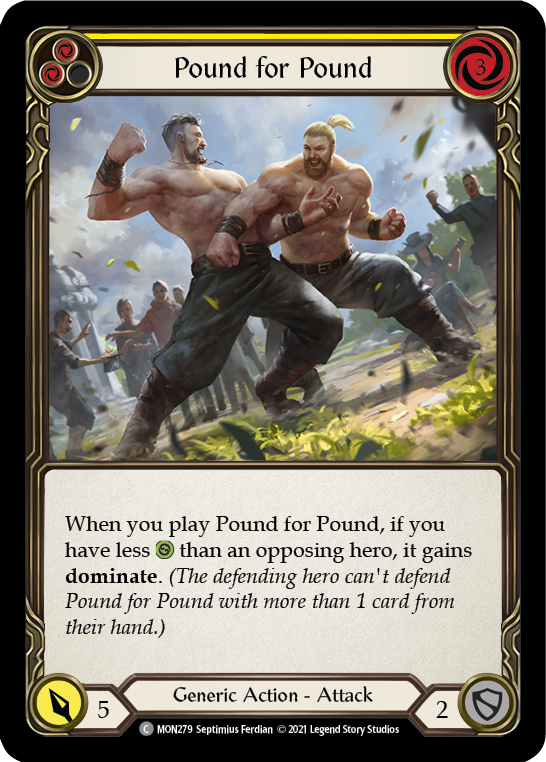 Pound for Pound (Yellow) [MON279] 1st Edition Normal | Shuffle n Cut Hobbies & Games