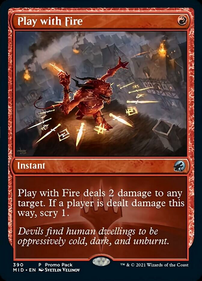 Play with Fire (Promo Pack) [Innistrad: Midnight Hunt Promos] | Shuffle n Cut Hobbies & Games