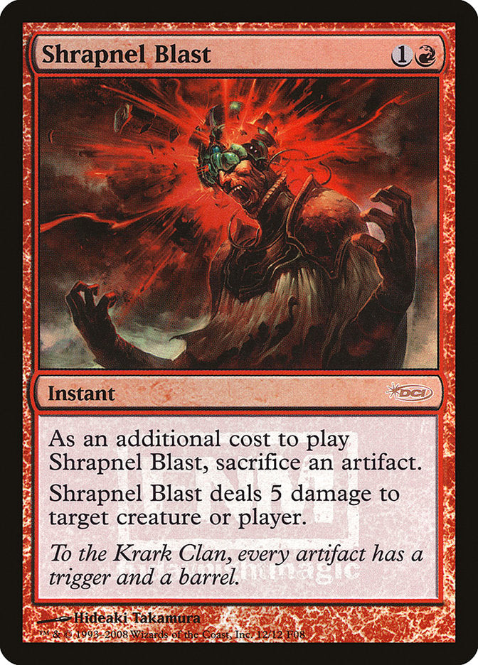 Shrapnel Blast [Friday Night Magic 2008] | Shuffle n Cut Hobbies & Games