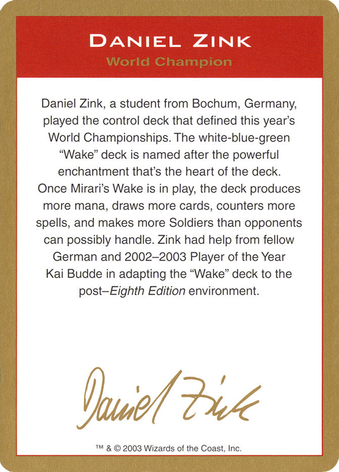 Daniel Zink Bio [World Championship Decks 2003] | Shuffle n Cut Hobbies & Games