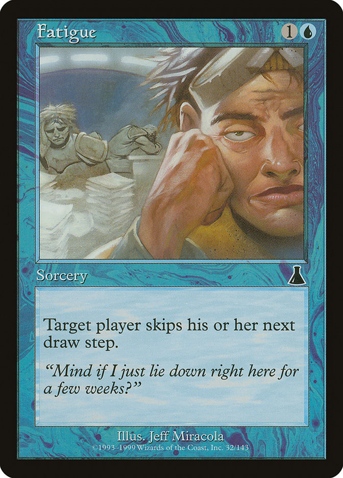 Fatigue [Urza's Destiny] | Shuffle n Cut Hobbies & Games