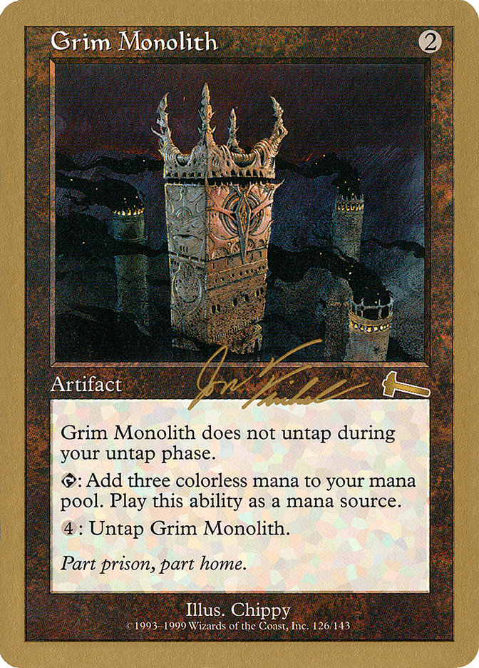 Grim Monolith (Jon Finkel) [World Championship Decks 2000] | Shuffle n Cut Hobbies & Games