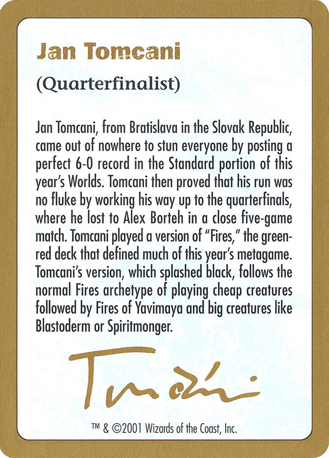 Jan Tomcani Bio [World Championship Decks 2001] | Shuffle n Cut Hobbies & Games