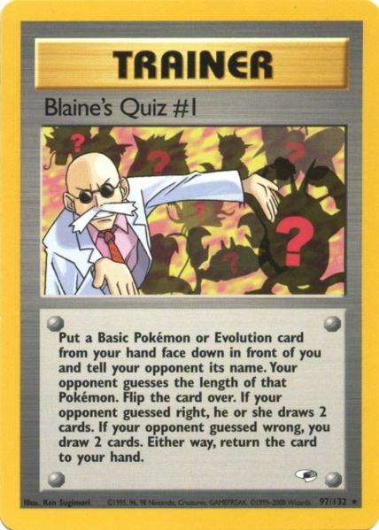 Blaine's Quiz #1 (97/132) [Gym Heroes Unlimited] | Shuffle n Cut Hobbies & Games