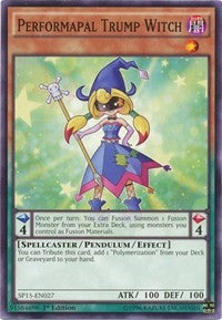 Performapal Trump Witch [SP15-EN027] Common | Shuffle n Cut Hobbies & Games