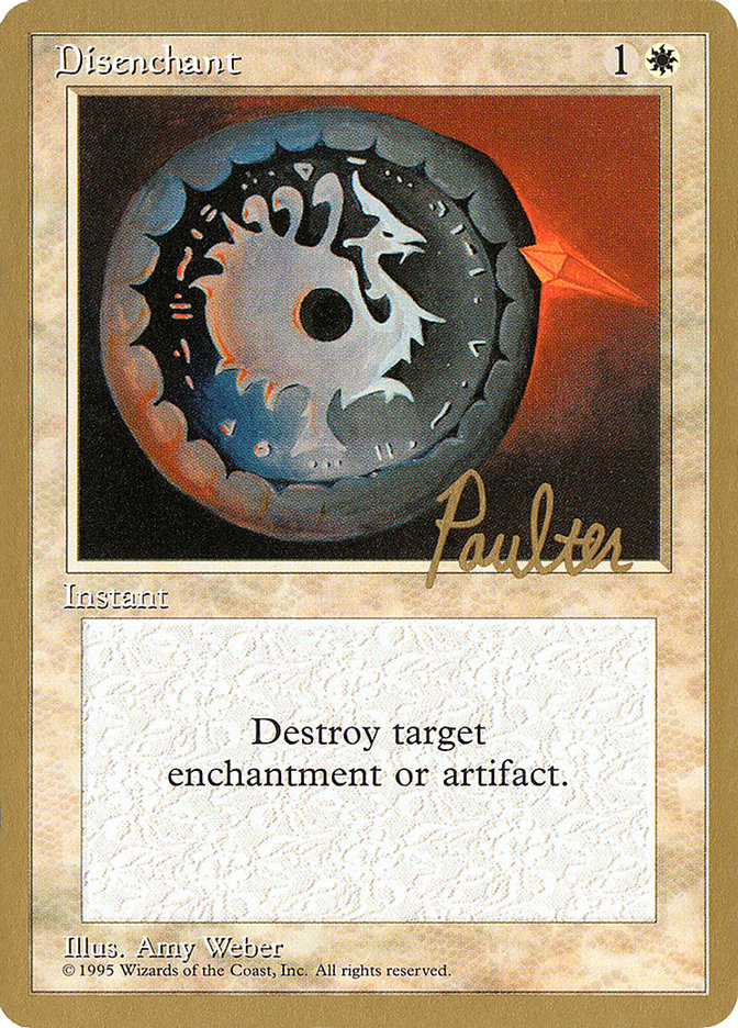 Disenchant (Preston Poulter) [Pro Tour Collector Set] | Shuffle n Cut Hobbies & Games