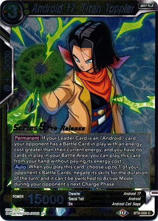 Android 17, Titan Toppler [BT9-056] | Shuffle n Cut Hobbies & Games