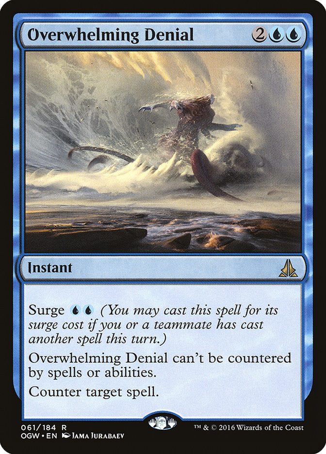 Overwhelming Denial [Oath of the Gatewatch] | Shuffle n Cut Hobbies & Games