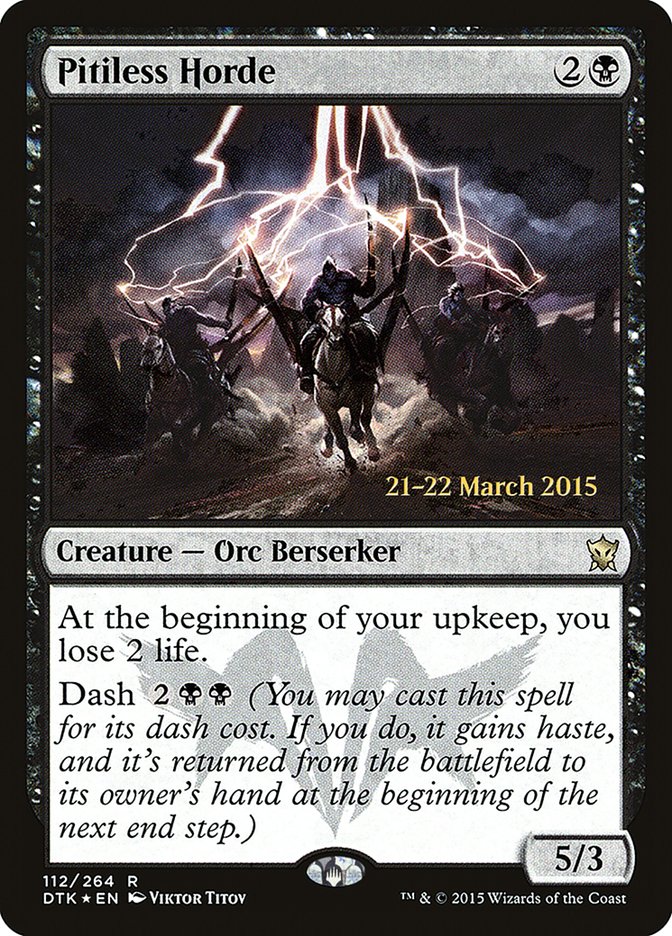 Pitiless Horde [Dragons of Tarkir Prerelease Promos] | Shuffle n Cut Hobbies & Games