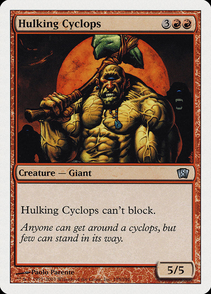 Hulking Cyclops [Eighth Edition] | Shuffle n Cut Hobbies & Games