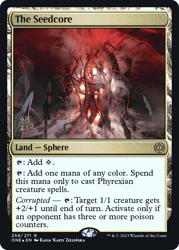 The Seedcore [Phyrexia: All Will Be One Prerelease Promos] | Shuffle n Cut Hobbies & Games