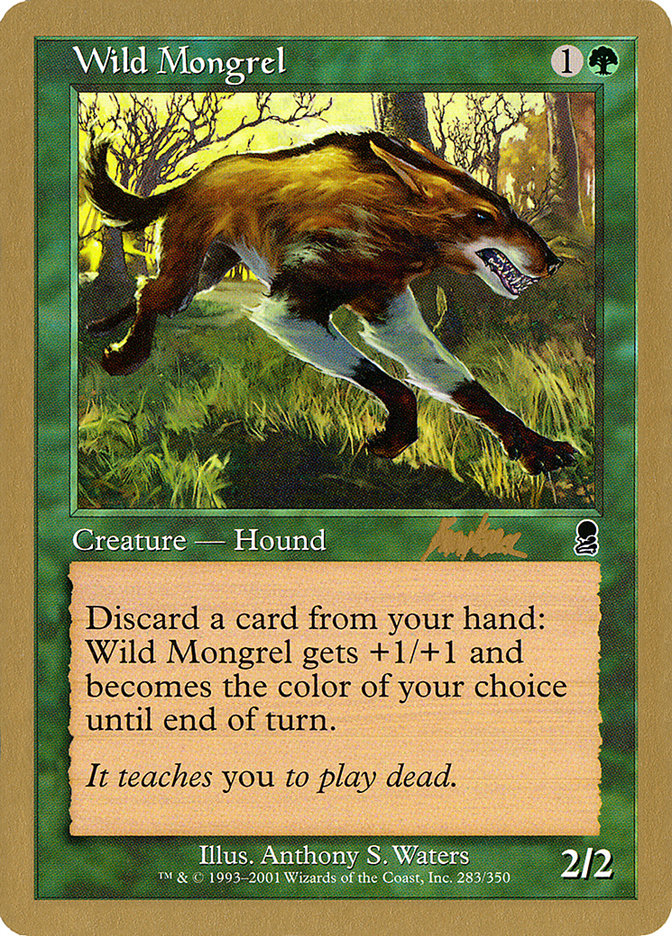 Wild Mongrel (Brian Kibler) [World Championship Decks 2002] | Shuffle n Cut Hobbies & Games