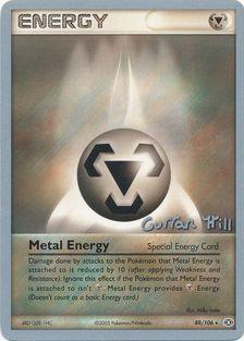 Metal Energy (88/106) (Bright Aura - Curran Hill's) [World Championships 2005] | Shuffle n Cut Hobbies & Games