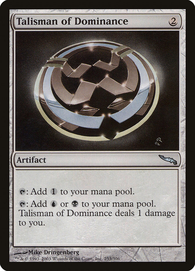 Talisman of Dominance [Mirrodin] | Shuffle n Cut Hobbies & Games