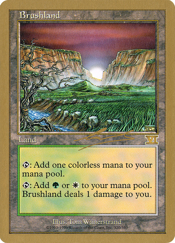 Brushland (Nicolas Labarre) [World Championship Decks 2000] | Shuffle n Cut Hobbies & Games