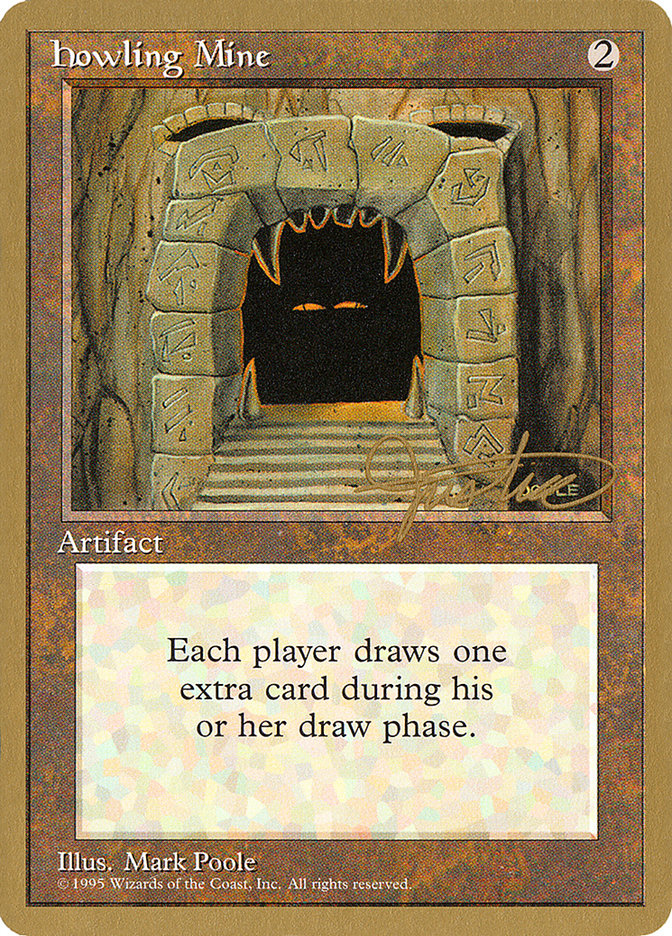 Howling Mine (Mark Justice) [Pro Tour Collector Set] | Shuffle n Cut Hobbies & Games