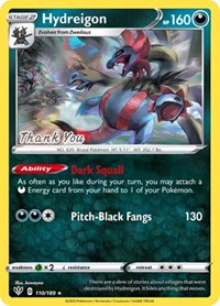 Hydreigon (110/189) (Thank You Promo) [Sword & Shield: Darkness Ablaze] | Shuffle n Cut Hobbies & Games