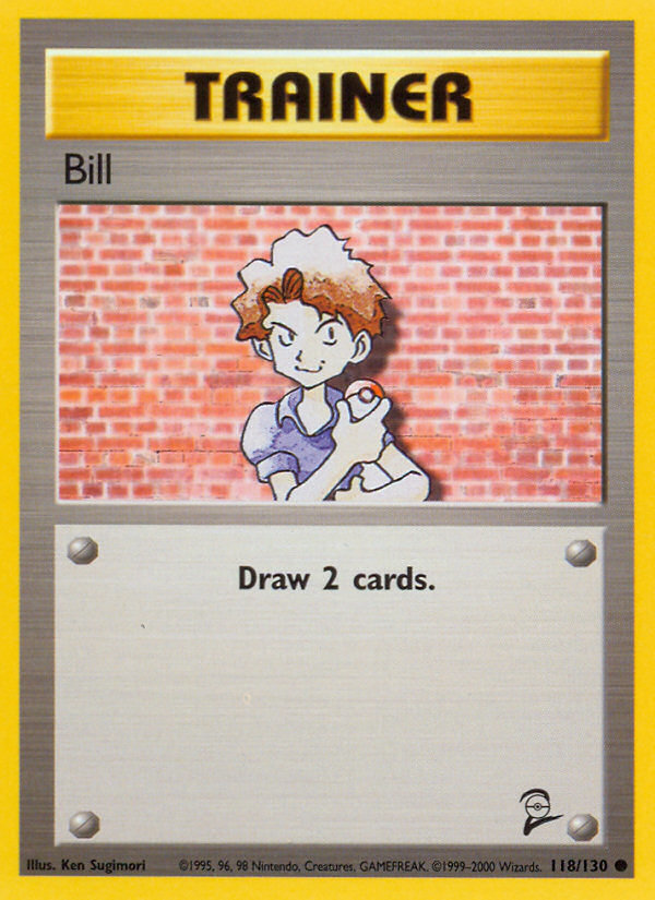 Bill (118/130) [Base Set 2] | Shuffle n Cut Hobbies & Games