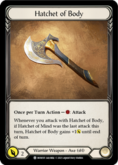 Hatchet of Body // Boltyn [MON105 // MON030] 1st Edition Normal | Shuffle n Cut Hobbies & Games